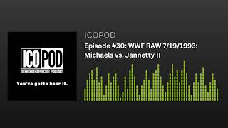 Episode 30 WWF RAW 7191993 Michaels vs Jannetty II [upl. by Nalrah]