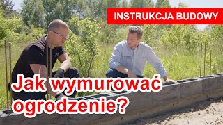 Jak wymurować ogrodzenie  Instrukcja montażu [upl. by Lucila]