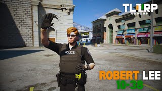 Robert Lee 1038 The Legend Roleplay 📈  GTA5 RP tlrp tlrpreborn [upl. by Ykciv]