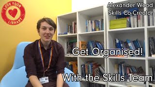 Skills Short Getting organised [upl. by Tigram]