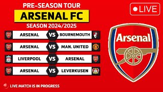 ARSENAL PRESEASON TOUR 202425 SCHEDULE  ARSENAL PREMIER LEAGUE FIXTURES 202425 [upl. by Wixted]