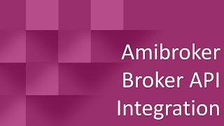 Amibroker Broker API Integration Free [upl. by Bastien]