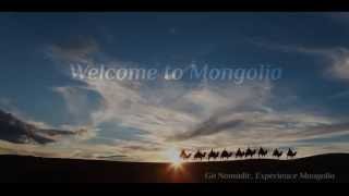 Go Nomadic Welcome to Mongolia [upl. by Plantagenet]