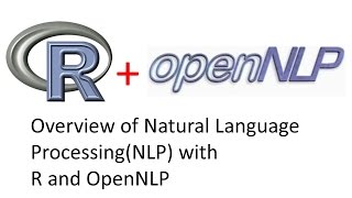 R and OpenNLP for Natural Language Processing NLP  Part 2 [upl. by Panchito553]