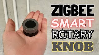 How to use a Tuya ZigBee Smart Rotary Knob [upl. by Mycah553]