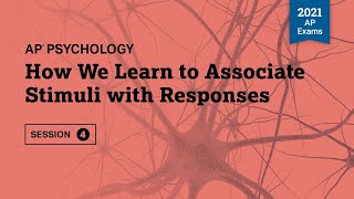 2021 Live Review 4  AP Psychology  How We Learn to Associate Stimuli with Responses [upl. by Enitsyrhc]