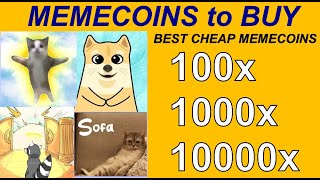 5 Best Cheap Memecoins to Buy Now for 100x 500x or Even 1000x Returns [upl. by Krystalle67]