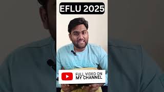 EFLU 2025 Complete Details [upl. by Eng]