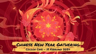 Penang CNY Gathering  18 Feb 2024  Cocoon Cafe [upl. by Nreval]