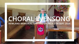 Choral Evensong 14th September 2024  Newland Uniting Church [upl. by Stav]