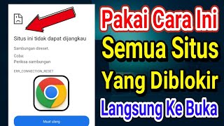 Cara Baru 2024 Mengatasi Situs Ini Tidak Dapat Di Jangkau Google Chrome [upl. by Enneira]