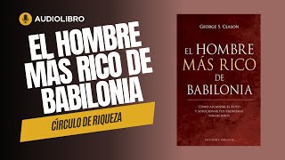 El Hombre más Rico de Babilonia Parte 1 [upl. by Sapienza]