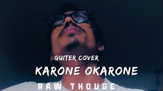 Karone Okarone Guitar Cover 🎙 Raw Though 😱 [upl. by Anitneuq115]