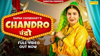 Chandro  Sapna Choudhary Official Video Kavita Shobu Aamin  New Haryanvi Song  Sonotek Music [upl. by Secilu]