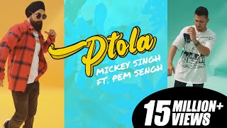 PTOLA  Mickey Singh ❌ Pam Sengh  Latest Punjabi Songs 2021 [upl. by Karab935]