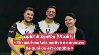 Interview ZywOo amp apEX Vitality  « On est tous très motivé de montrer de quoi on est capable » [upl. by Fonz609]