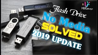 No Media Flash Drive SOLVED 2019 UPDATE [upl. by Pressman]