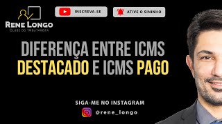 Diferenças entre ICMS destacado e ICMS pago [upl. by Hakim190]