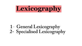 Diving into Lexicography General vs Specialized Approaches [upl. by Mellar]