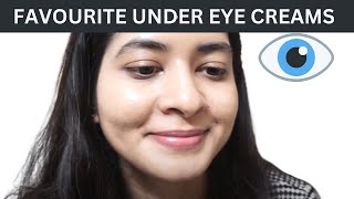 My Most loved Eye creams [upl. by Akcirred]