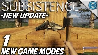 Subsistence  EP 1  New Update New Game Modes  Lets Play Subsistence Gameplay S4 [upl. by Polad]