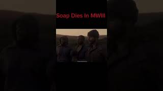 Soap Dies In Modern Warfare 3 2023 😢 mw3 cod spoiler [upl. by Belmonte]