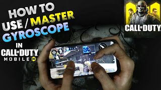 How to usemaster GYROSCOPE in call of duty mobile  Best Gyroscope Sensitivity in COD MOBILE [upl. by Anitsirhcairam]