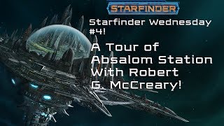 Touring Absalom Station Starfinder Wednesday 4 [upl. by Irianat592]