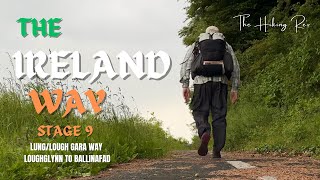 Hiking The Ireland Way with The Hiking Rev Stage 9  LungLough Gara Way Loughglynn to Ballinafad [upl. by Grissel240]