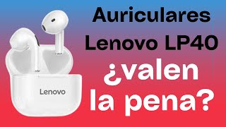 ¡Todo sobre los auriculares Lenovo LP40  Una buena opción CalidadPrecio  Lenovo Thinkplus LP40 [upl. by Sathrum824]