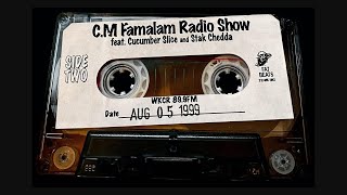 CM Famalam Show  Aug 5 1999 WKCR [upl. by Aurelio442]