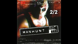 Manhunt PS2 playthrough 22 With commentary [upl. by Murton679]