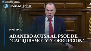 Adanero acusa al PSOE de quotcaciquismoquot y quotcorrupciónquot por jugar con las leyes [upl. by Atnomed124]