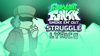 SMOKE EM OUT STRUGGLE with Lyrics  Vs Garcello  WEEK G  FRIDAY NIGHT FUNKIN with Lyrics [upl. by Boyd]