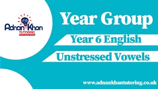 Year 6 English  Unstressed Vowels [upl. by Pembrook]