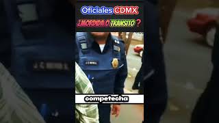 Oficiales CDMX ¿mordida o transito noticias policia [upl. by Etteroma]