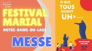 FESTIVAL MARIAL – MESSE présidé par Cardinal Philippe Barbarin  mercredi 21 août 2024 à 11h15 [upl. by Rramahs328]