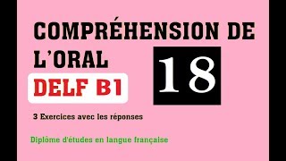 DELF B1  Compréhension de loral no 18 [upl. by Anastatius308]