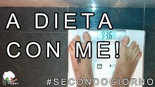 DIMAGRIRE VELOCEMENTE 4 KG IN 7 GIORNI VLOG A DIETA CON ME EPISODIO 2 SECONDO GIORNO  FoodVlogger [upl. by Sergeant696]