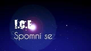 ICE  Spomni Se Official Lyric Video [upl. by Barb378]