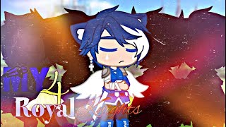 My 4 Royal Knight  GCMM  Gacha Club  Gay  Original  ⚠️ Make No Sense Video UU [upl. by Hnahk]