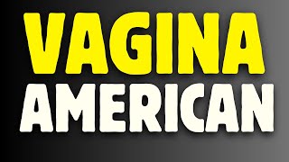 How to Pronounce VAGINA in American  How to Say VAGINA LIKE Americans [upl. by Armond221]