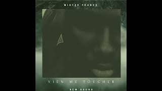 Mister Franck Viens me toucher Audio officiel [upl. by Verlee696]