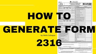 How to generate form 2316 in Alphalist Data Entry 72 Version  Belle Cabague [upl. by Anauqed]