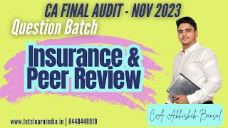 CA Final Audit  Question Batch  Day 3  Ins  Peer  Nov 23  Abhishek Bansal [upl. by Enixam]