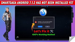 How to Fix quotSmartgaga Android 712 Has Not Been installed Yet Download and install Nowquot Error [upl. by Kermie]