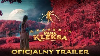 Akademia Pana Kleksa  Oficjalny trailer [upl. by Nodyroc]