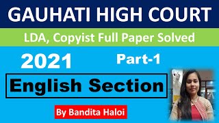 Gauhati High Court 2021 solved paper I LDA amp Copyist I Part 1 I [upl. by Ilrebmik]