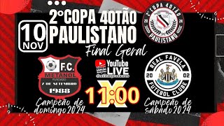 Metanol FC x Real Favela FC  Final Geral  2° Copa Paulistano 40tão  ao vivo e com imagens [upl. by Gilliam792]