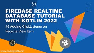 How to Add a ClickListener on RecyclerView Item Kotlin  Firebase Realtime Database Tutorial Kotlin [upl. by Enilreug]